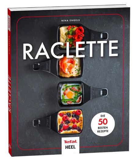 Titel wie Raclette – Die 50 besten Rezepte findest Du in unserem Programm für den Herbst 2022